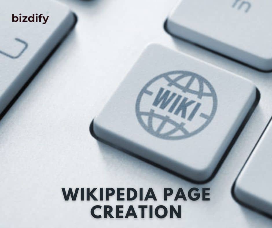Wikipedia Page Creation - Bizdify