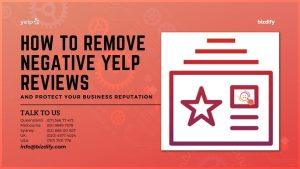 Remove Negative Yelp Reviews - Bizdify
