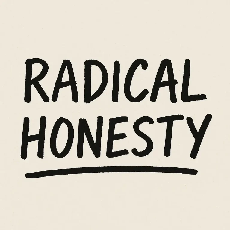radical honesty